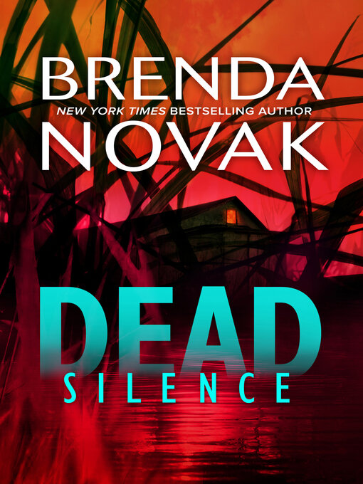 Title details for Dead Silence by Brenda Novak - Wait list